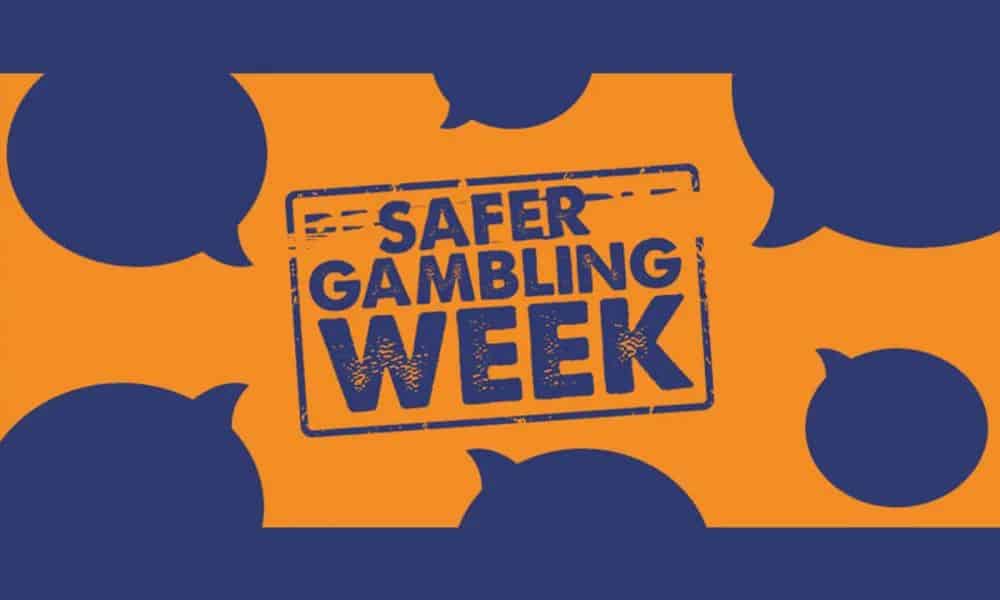 Safer Gambling Week 2022 – Sicheres Glücksspiel