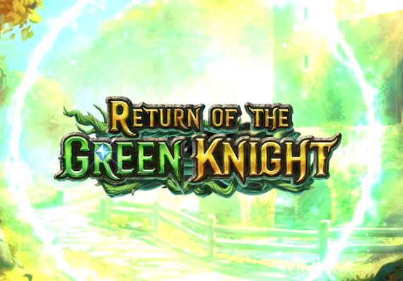 Return of the Green Knight Free Slot Demo: An Epic Battle Awaits